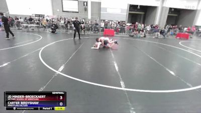 150 lbs Semifinal - Jd Minder-Broeckaert, Victory School Of Wrestling vs Carter Birdyshaw, Wrestling Factory