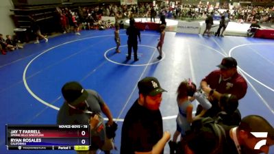 78 lbs Champ. Round 2 - Jay T Farrell, Spring Hills Wrestling vs Ryan Rosales, California