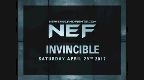 New England Fights (NEF) 28: Invincible Replay