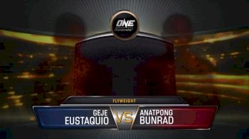 Anatpong Bunrad vs Geje Eustaquio: ONE Replay