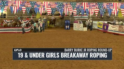 19 & Under Girl's Breakaway Short Round- 2017 Barry Burk's Jr Roping Roundup
