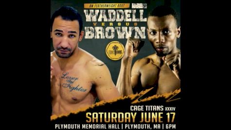 Jordan Brown vs. Matt Waddell - Cage Titans 34 Replay