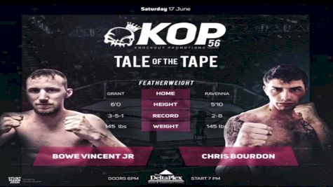 Chris Bourdon vs. Bowe Vincent Jr. - KOP 56 Replay-