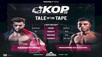 Mohammed Ali Alshatri vs. Kenneth Cross - KOP 56 Replay