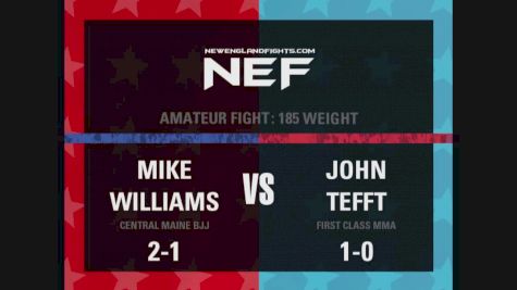 Mike Williams vs. John Tefft - NEF 29 Replay