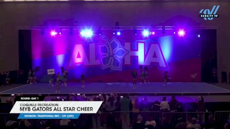 Coquille Recreation - MYB Gators All Star Cheer [2024 L1 Traditional Rec - 12Y (AFF) Day 1] 2024 Aloha Baton Rouge Showdown