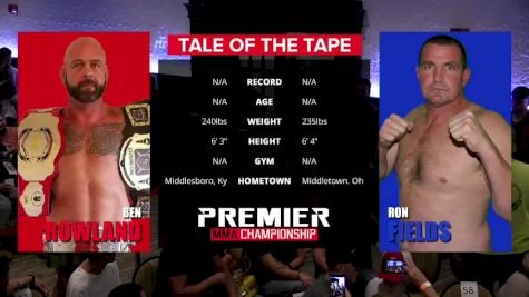 Ben Rowland vs. Ron Fields Premier 4