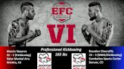 Marcio Navarro vs. Branden Chevrefils EFC 6