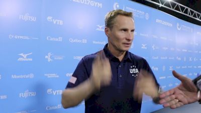 Valeri Liukin On Quals Mistakes & The Importance Of Experience - Qualifications, 2017 World Championships