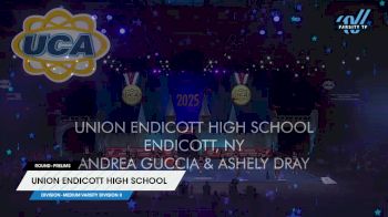 Union Endicott High School [2025 Medium Varsity Division II Prelims] 2025 UCA National High School Cheerleading Championship