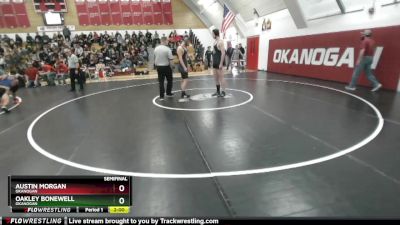 215 2B Semifinal - Oakley Bonewell, Okanogan vs Austin Morgan, Okanogan