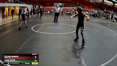 64 lbs Round 2 (8 Team) - Hank Blair, CP Wrestling Academy vs Calvin Wright, Rogue WC