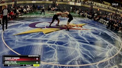 215 lbs Quarterfinals (8 Team) - Tommy O`Brien, Chicago Marist vs Aden Kulas, Caledonia-Houston