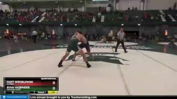 197 lbs Quarterfinal - Matt Wroblewski, Illinois vs Ryan Vasbinder, Michigan State