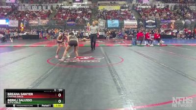 G - 100 lbs Champ. Round 1 - Breana Sawyer, Cascade (Girls) vs Berkli Salusso, Butte (Girls)