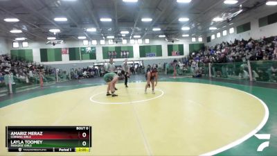 Girls 172 lbs Semifinal - Layla Toomey, Paradise Girls vs Amariz Meraz, Corning Girls