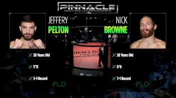 Nick Browne vs. Jeff Pelton - Pinnacle FC 17 Replay