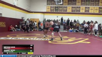 285 lbs Champ. Round 2 - Bryson Davis, Fresno City vs Garret Hicks, Modesto College