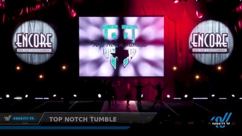 Top Notch Tumble [2022 L2.1 Junior - PREP - D2] 2022 Encore Grand Nationals