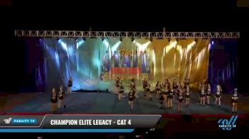 Champion Elite Legacy - Cat 4 [2021 L4 Senior - D2 - Medium Day 2] 2021 The STATE DI & DII Championships