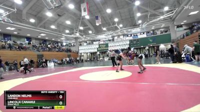 150 lbs Cons. Round 4 - Landon Nelms, Carlsbad vs Lincoln Canahui, Dana Hills