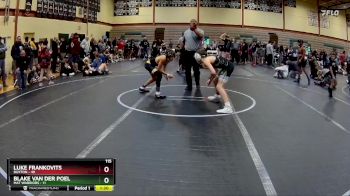 115 lbs Round 4 (10 Team) - Blake Van Der Poel, Mat Warriors vs Luke Frankovits, Buxton