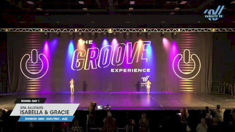 EPA AllStars - Isabella & Gracie [2023 Mini - Duo/Trio - Jazz Day 1] 2023 GROOVE Dance Grand Nationals