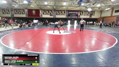 197 lbs Quarterfinal - Rayhan Jaleel, Santa Rosa College vs Erick Lopez Alecio, Modesto College