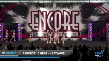 Perfect 10 Heat - Heatwave [2022 L1.1 Youth - PREP Day 1] 2022 Encore Louisville Showdown