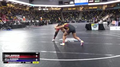 160 lbs Cons. Round 5 - Nyla Burgess, Gannon University vs Tiera Jimerson, North Central College