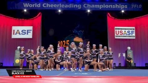 Cheer Athletics Denver - Black Ice [2025 L6 U18 Non Tumbling Finals] 2025 The Cheerleading Worlds