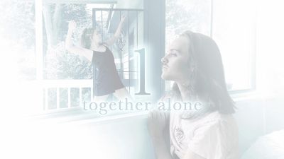 Paramount - 1: "Together Alone" and 2: "The Nature of Us"