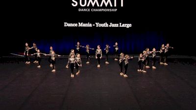 Dance Mania - Youth Jazz Large [2021 Youth Jazz - Large Finals] 2021 The Dance Summit