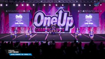 Cheer Xcel - Lady Reign [2025 L2 Senior - D2 - Small - A Day 2] 2025 One Up Grand Nationals