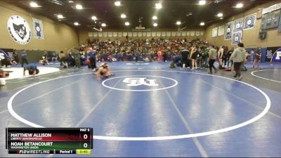 165 lbs Cons. Round 4 - Matthew Allison, Liberty (Bakersfield) vs Noah Betancourt, Washington Union