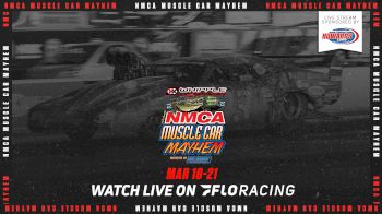 Full Replay | NMCA Muscle Car Mayhem Sunday 3/21/21
