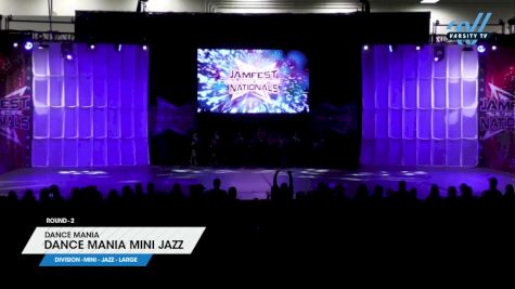 Dance Mania - Dance Mania Mini Jazz [2024 Mini - Jazz - Large 2] 2024 JAMfest Dance Super Nationals