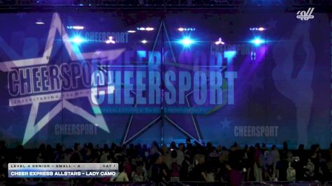 Cheer Express - Lady Camo [2026 L4 Senior - Small - A Day 1] 2026 CHEERSPORT National All Star Cheerleading Championship