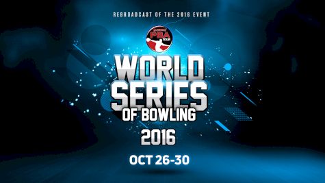 Full Replay - 2016 PBA World Series Rebroadcast - Scorpion Match Play And Finals