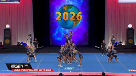 Cheer Athletics - Plano - Scratch 6 [2026 L6 International Open Non Tumbling Finals] 2026 The Cheerleading Worlds