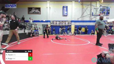 49-52 lbs Consi Of 4 - KJ Taylor, Owasso Takedown Club vs Kellen Rupp, Perry Wrestling Academy