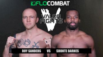 Roy Sanders vs. Shonte Barnes - Valor 47