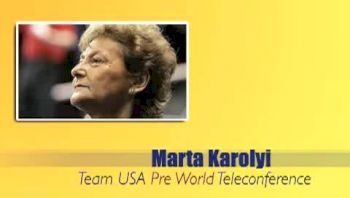 World Team Teleconference: Marta Karolyi