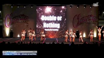 Flipping Out Tumbling - Double or Nothing [2025 L6 Limited - XSmall Day 1] 2025 Champion Cheer and Dance Grand Nationals