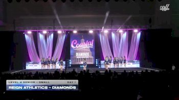 Reign Athletics - Diamonds [2026 L4 Senior - Small Day 1] 2026 Coastal at the Capitol Super Nationals