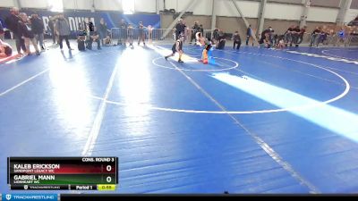 67 lbs Cons. Round 3 - Kaleb Erickson, Sandpoint Legacy WC vs Gabriel Mann, Lionheart WC