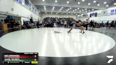 144 lbs Cons. Round 2 - Daniel Pacheco, Villa Park High School Wrestli vs Dezi Fernandez, Bear Wrestling Academy