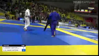 FABRICIO ANDREY BATISTA JUNIOR vs SAMUEL A. NAGAI HATCHWELL 2022 World Jiu-Jitsu IBJJF Championship