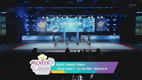South Tampa Titans * [2025 Show Cheer 1 - Jr. Pee Wee - Medium B] 2025 Pop Warner National Cheer & Dance Championship