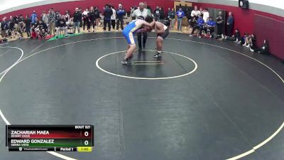 285 lbs Cons. Round 2 - Zachariah Maea, Desert Oasis vs Edward Gonzalez, Sierra Vista